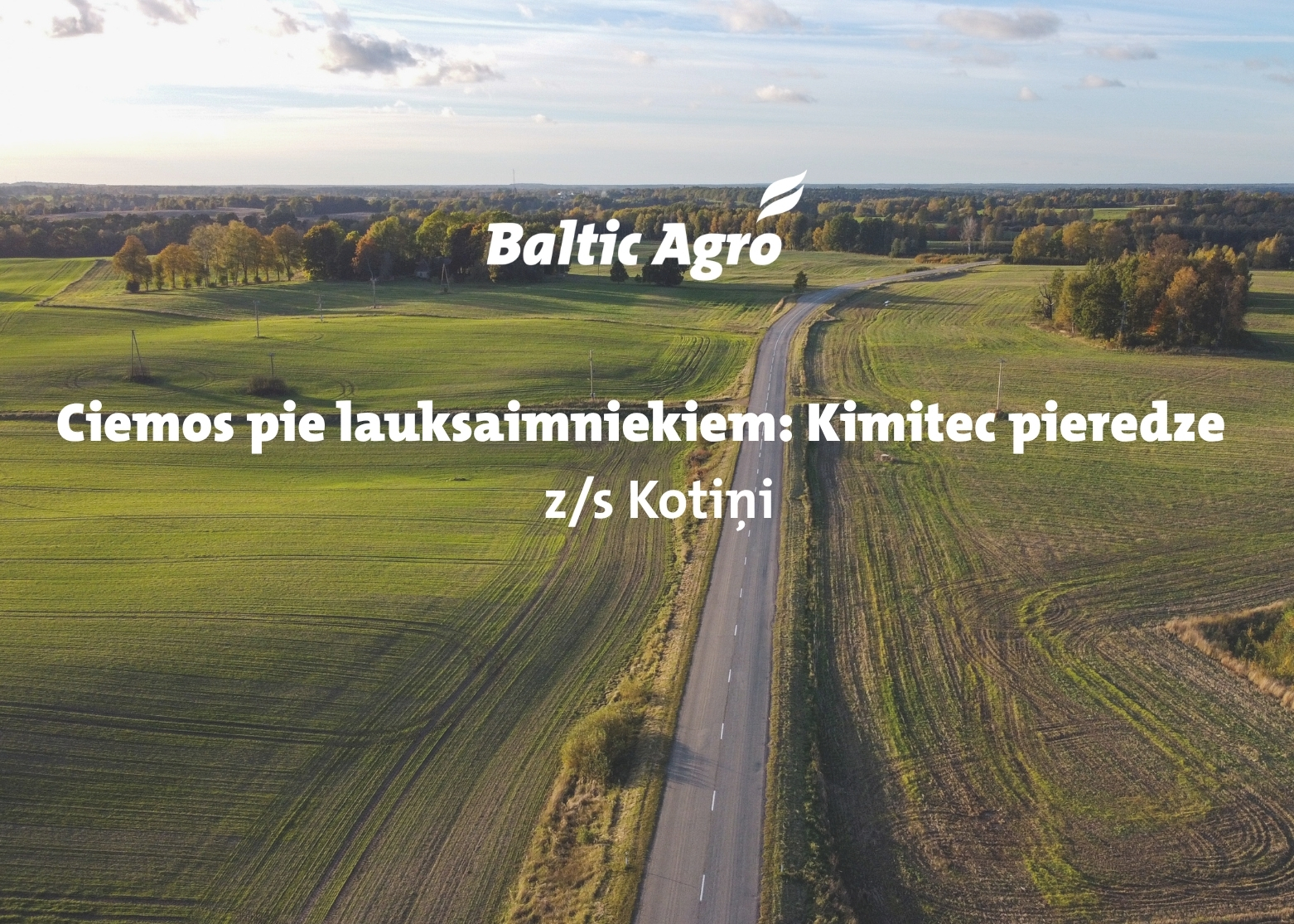 Ciemos pie lauksaimniekiem: Kimitec pieredze | z/s Kotiņi