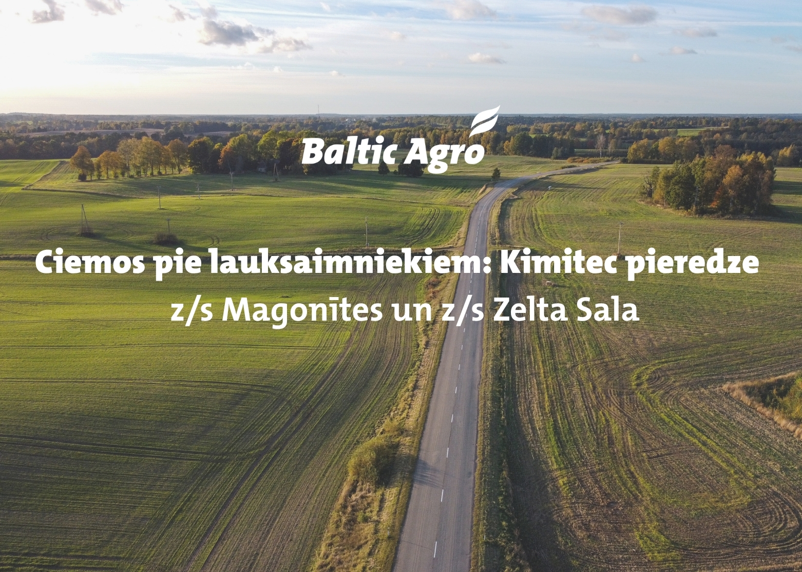 Ciemos pie lauksaimniekiem: Kimitec pieredze | z/s Magonītes un z/s Zelta Sala